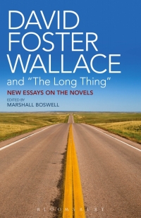 Titelbild: David Foster Wallace and "The Long Thing" 1st edition 9781628920635