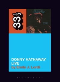 表紙画像: Donny Hathaway's Donny Hathaway Live 1st edition 9781628929805