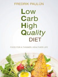 Cover image: Low Carb High Quality Diet 9781628736472