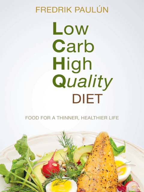 Low Carb High Quality Diet: Food for a Thinner, Healthier Life - FULL INSTANT DOWNLOAD | PDF DOCX EPUB