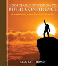 Cover image: 1,001 Pearls of Wisdom to Build Confidence 9781616088521
