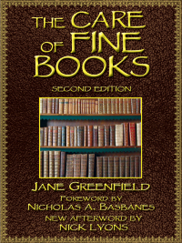 Cover image: The Care of Fine Books 2nd edition 9781602390782