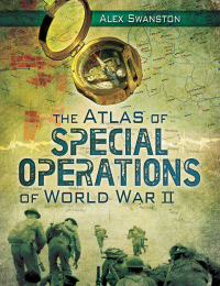 Imagen de portada: The Atlas of Special Operations of World War II 9781628737233