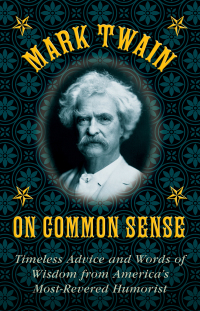 Cover image: Mark Twain on Common Sense 9781628737998