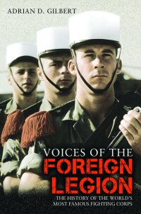Cover image: Voices of the Foreign Legion 9781628737387