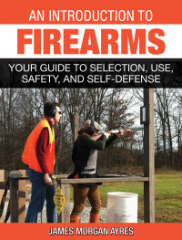 Cover image: An Introduction to Firearms 9781628736793