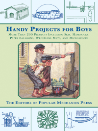 Cover image: Handy Projects for Boys 9781628737745
