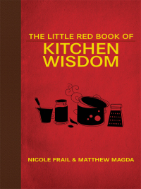 Cover image: The Little Red Book of Kitchen Wisdom 9781626360822
