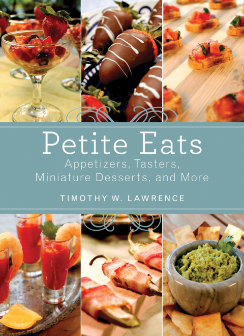 Petite Eats: Appetizers, Tasters, Miniature Desserts, and More - FULL INSTANT DOWNLOAD | PDF DOCX EPUB