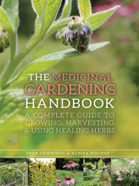 Cover image: The Medicinal Gardening Handbook 9781629141954