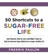Cover image: 50 Shortcuts to a Sugar-Free Life 9781629144092
