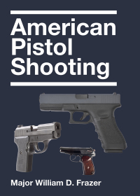 表紙画像: American Pistol Shooting 9781629143866