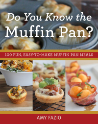Cover image: Do You Know the Muffin Pan? 9781629146935
