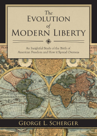 Cover image: The Evolution of Modern Liberty 9781629143903
