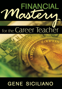 Cover image: Financial Mastery for the Career Teacher 9781629146881