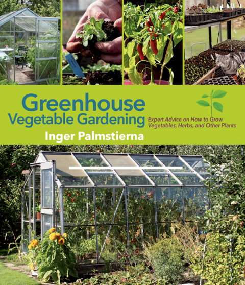 Greenhouse Vegetable Gardening: Expert Advice on How to Grow Vegetables, Herbs, and Other Plants - FULL INSTANT DOWNLOAD | PDF DOCX EPUB