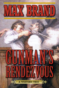 Cover image: Gunman's Rendezvous 9781620877951