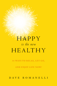 Cover image: Happy Is the New Healthy 9781510711594