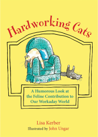 Cover image: Hardworking Cats 9781629147048