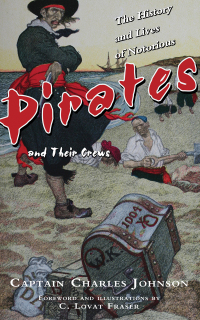 Cover image: The History and Lives of Notorious Pirates and Their Crews 9781629145396