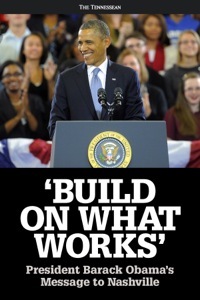 Cover image: Build on What Works: President Barack Obama's Message to Nashville
