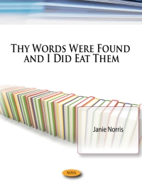 Cover image: Thy Words Were Found and I Did Eat Them 9781590330753