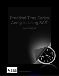 Cover image: Practical Time Series Analysis Using SAS 9781612901701