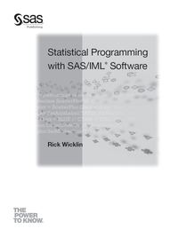 表紙画像: Statistical Programming with SAS/IML Software 9781607646631
