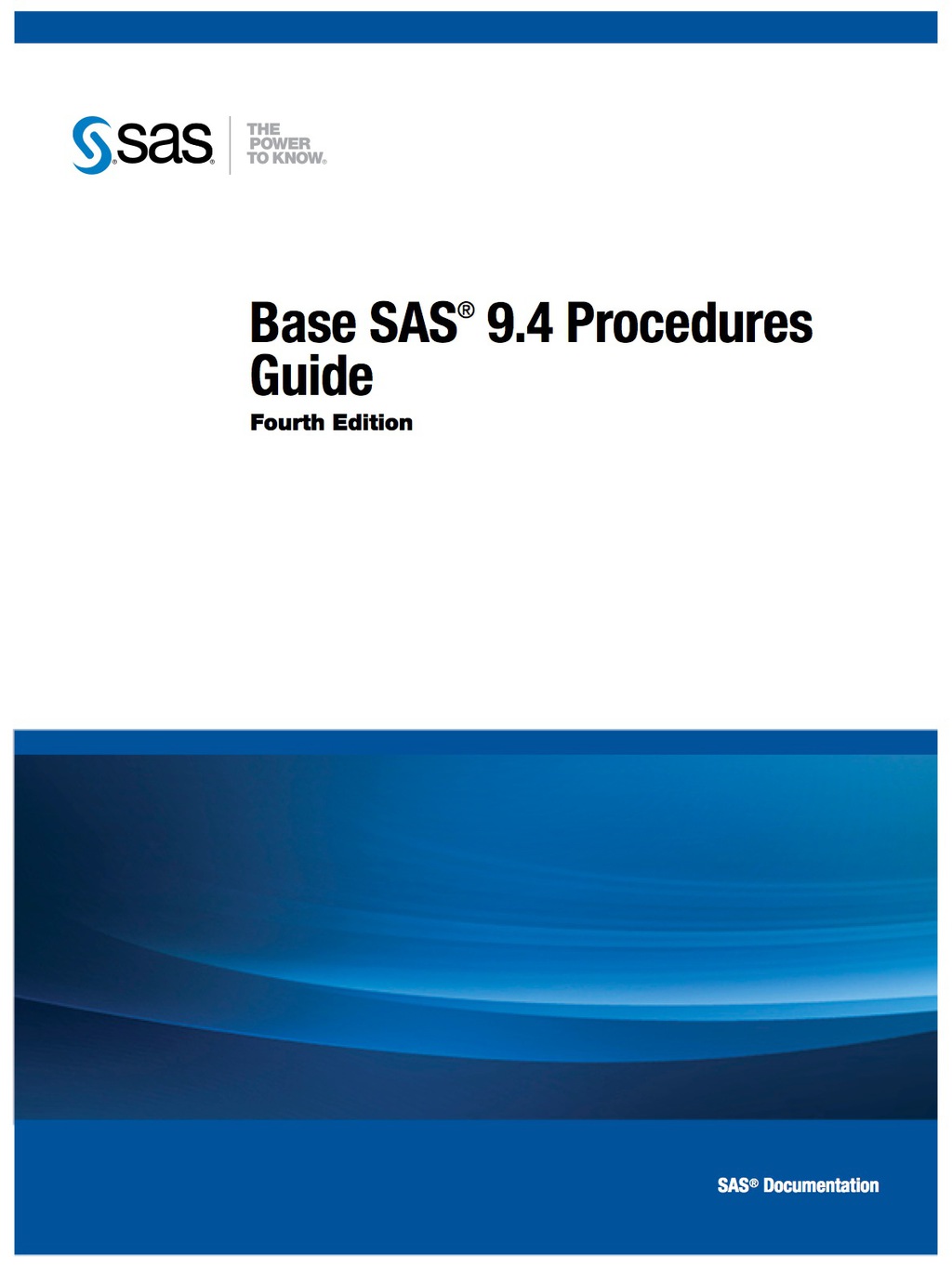 Base SAS 9.4 Procedures Guide 4th Edition