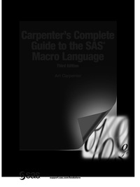 Cover image: Carpenter's Complete Guide to the SAS Macro Language 3rd edition 9781629592688