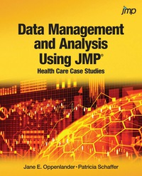 Cover image: Data Management and Analysis Using JMP 9781629603858