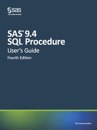 Cover image: SAS 9.4 SQL Procedure User's Guide 4th edition 9781629608150