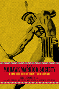 Cover image: The Mohawk Warrior Society 9781629639413