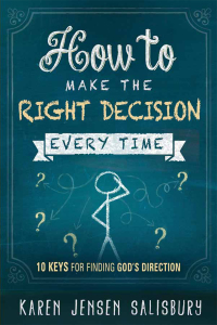 Cover image: How to Make the Right Decision Every Time 9781629980263