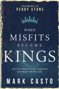 صورة الغلاف: When Misfits Become Kings 9781629982038