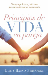صورة الغلاف: Principios de vida en pareja 9781629982649