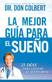 Cover image: La Mejor guía para el sueño 9781629983288