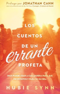 Cover image: Los Cuentos de un errante profeta 9781629983264