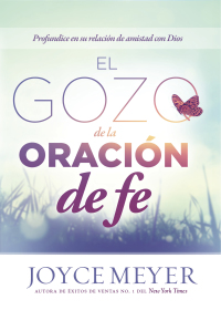 Imagen de portada: El Gozo de la oración de fe 9781629983134