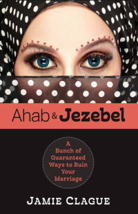 Cover image: Ahab and Jezebel 9781629984124