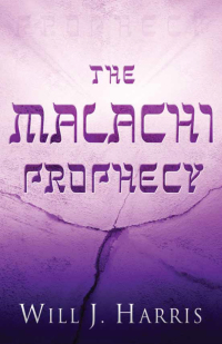 Imagen de portada: The Malachi Prophecy 9781629985589