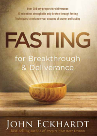 Cover image: Fasting for Breakthrough and Deliverance 9781629986463