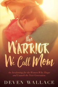 Imagen de portada: The Warrior We Call Mom 9781629987286
