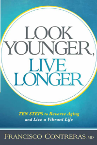 Omslagafbeelding: Look Younger, Live Longer 9781629987026