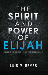 Imagen de portada: The Spirit and Power of Elijah 9781629992037