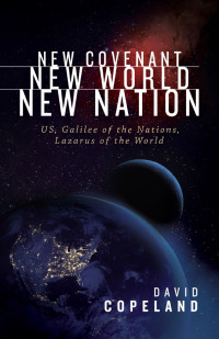 Omslagafbeelding: New Covenant, New World, New Nation 9781629992099