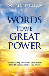 Omslagafbeelding: Words Have Great Power 9781629992419