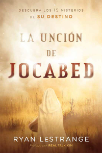 Cover image: La unción de Jocabed /  The Jochabed Anointing 9781629992693