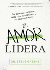Imagen de portada: El amor lidera / Love Leads 9781629990613