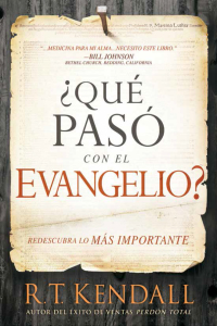 Cover image: ¿Qué pasó con el Evangelio? / Whatever Happened to the Gospel? 9781629993706